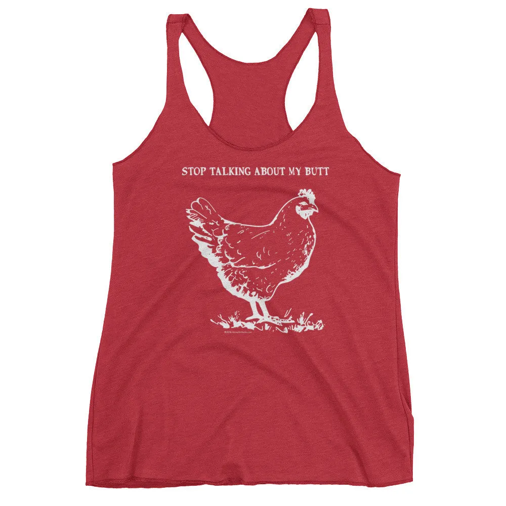 Guess What? Chicken Butt Racerback Tank Top