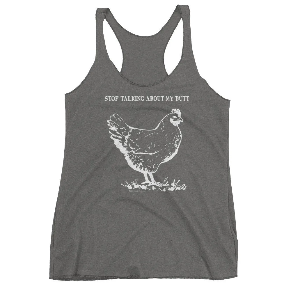 Guess What? Chicken Butt Racerback Tank Top